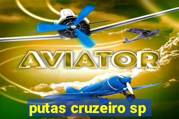 putas cruzeiro sp